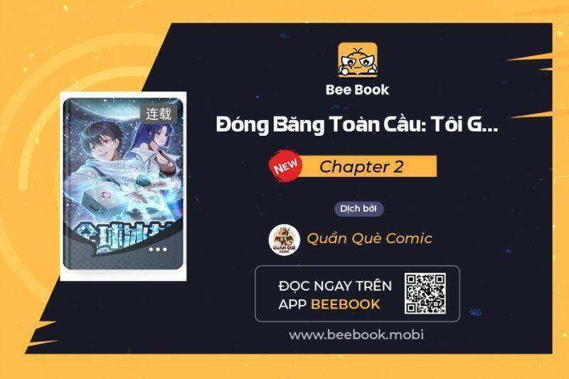 Toàn Cầu Băng Phong: Ta Chế Tạo Phòng An Toàn Tại Tận Thế: Chương 2